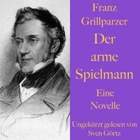 Produktbild: Franz Grillparzer: Der arme Spielmann