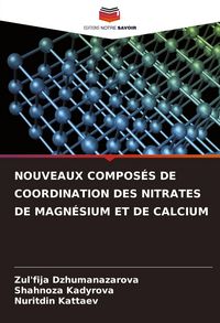 Produktbild: Nouveaux Compos&eacute;s De Coordination des Nitrates De Magn&eacute;sium Et De Calcium