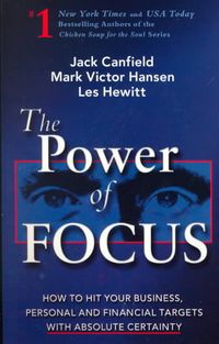 Produktbild: The Power of Focus: How to Hit Your Business, Personal and Financial Targets with Absolute Certainty
