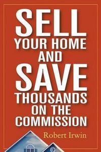 Produktbild: Sell Your Home and Save Thousands on the Commission
