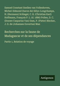 Produktbild: Recherches sur la faune de Madagascar et de ses d&eacute;pendances
