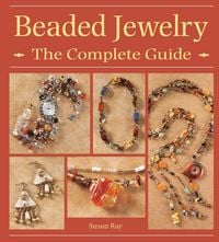Produktbild: Beaded Jewelry The Complete Guide