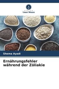 Produktbild: Ern&auml;hrungsfehler w&auml;hrend der Z&ouml;liakie