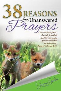 Produktbild: 38 Reasons For Unanswered Prayers