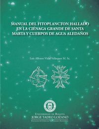 Produktbild: Manual del fitoplancton hallado en la ci&eacute;naga grande de Santa Marta y cuerpos de agua aleda&ntilde;os