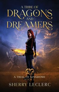 Produktbild: A Tribe of Dragons and Dreamers