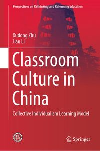 Bild vom Artikel Classroom Culture in China vom Autor Xudong Zhu