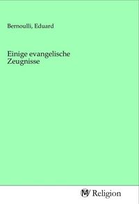 Produktbild: Einige evangelische Zeugnisse