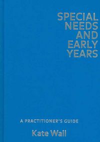 Produktbild: Special Needs and Early Years: A Practitioner's Guide