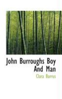 Produktbild: John Burroughs Boy and Man