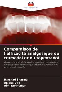 Produktbild: Comparaison de l'efficacit&eacute; analg&eacute;sique du tramadol et du tapentadol