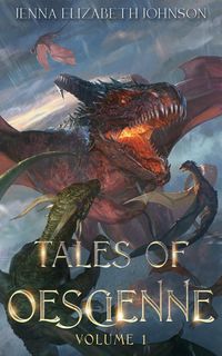 Produktbild: Tales of Oescienne (The Legend of Oescienne)