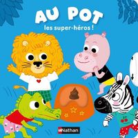 Produktbild: Au pot les super-h&eacute;ros !