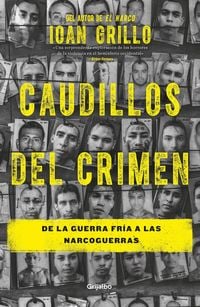 Produktbild: Caudillos del Crimen / Gangster Warlords: Drug Dollars, Killing Fields, and the New Politics of Latin America