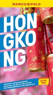 Bild vom Artikel MARCO POLO Reiseführer Hongkong, Macau vom Autor Hans Wilm Schütte
