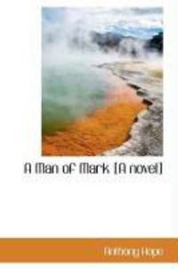Produktbild: A Man of Mark [A Novel]