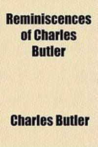 Produktbild: Reminiscences of Charles Butler
