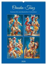 Produktbild: Omaha-Tanz. Grastanz der amerikanischen Ureinwohner (Wandkalender 2026 DIN A2 hoch), CALVENDO Monatskalender