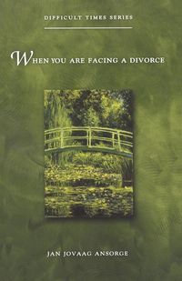 Produktbild: When You Are Facing a Divorce