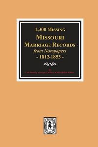 Produktbild: 1300 Missing Missouri Marriage Records from Newspapers, 1812-1853