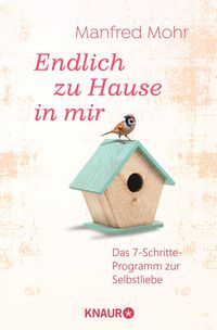 Endlich zu Hause in mir von Manfred Mohr