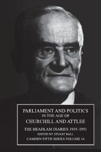 Produktbild: Parliament and Politics in the Age of Churchill and Attlee