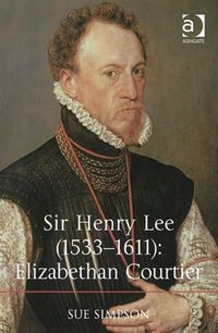 Produktbild: Simpson, S: Sir Henry Lee (1533-1611): Elizabethan Courtier