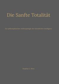 Produktbild: Die Sanfte Totalit&auml;t