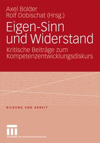 Bild vom Artikel Eigen-Sinn und Widerstand vom Autor Axel Bolder