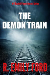 Produktbild: The Demon Train (#1 Rachel Payne Horror Series)
