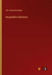 Produktbild: Neugefa&szlig;te Edelsteine