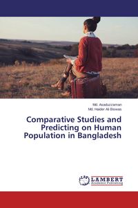 Produktbild: Comparative Studies and Predicting on Human Population in Bangladesh