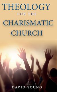 Produktbild: Theology For the Charismatic Church