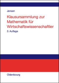 Produktbild: Klausursammlung zur Mathematik f&uuml;r Wirtschaftswissenschaftler