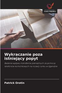 Produktbild: Wykraczanie poza istniej&iquest;cy popyt