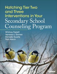 Produktbild: Hatching Tier Two and Three Interventions in Your Secondary School Counseling Program