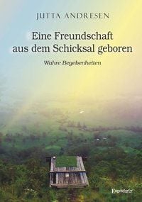 Produktbild: Eine Freundschaft aus dem Schicksal geboren