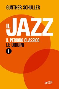 Produktbild: Il periodo classico. Le origini