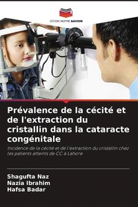 Produktbild: Pr&eacute;valence de la c&eacute;cit&eacute; et de l'extraction du cristallin dans la cataracte cong&eacute;nitale