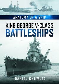 Produktbild: Anatomy of a Ship: King George V-Class Battleships