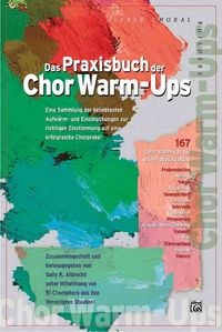 Produktbild: Das Praxisbuch der Chor Warm-Ups