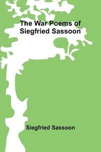 Produktbild: The War Poems of Siegfried Sassoon