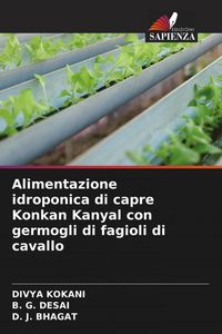 Produktbild: Alimentazione idroponica di capre Konkan Kanyal con germogli di fagioli di cavallo