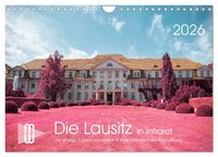 Produktbild: Die Lausitz im faszinierenden Infrarotlicht (Wandkalender 2026 DIN A4 quer), CALVENDO Monatskalender