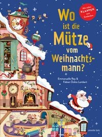 Produktbild: Wo ist die M&uuml;tze vom Weihnachtsmann? - Pappbilderbuch mit Klappen ab 3 Jahren. Weihnachtliches Mitmachbuch voller &Uuml;berraschungen.