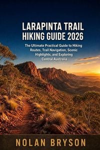 Produktbild: Larapinta Trail Hiking Guide 2026
