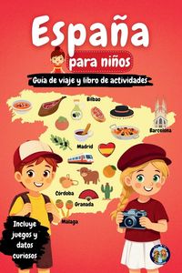 Produktbild: Espa&ntilde;a para ni&ntilde;os - Gu&iacute;a de viaje y libro de actividades