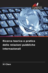 Produktbild: Ricerca teorica e pratica delle relazioni pubbliche internazionali