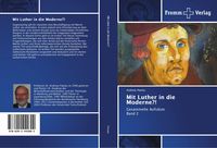 Produktbild: Mit Luther in die Moderne?!