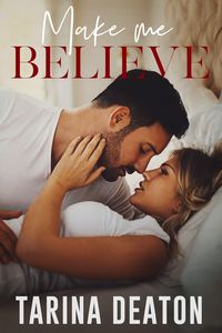 Produktbild: Make Me Believe (Jilted, #1)